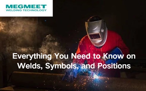 Everything You Need to Know on Welds, Symbols, and Positions.jpg
